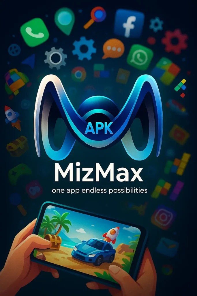 MizMax App Apk Download